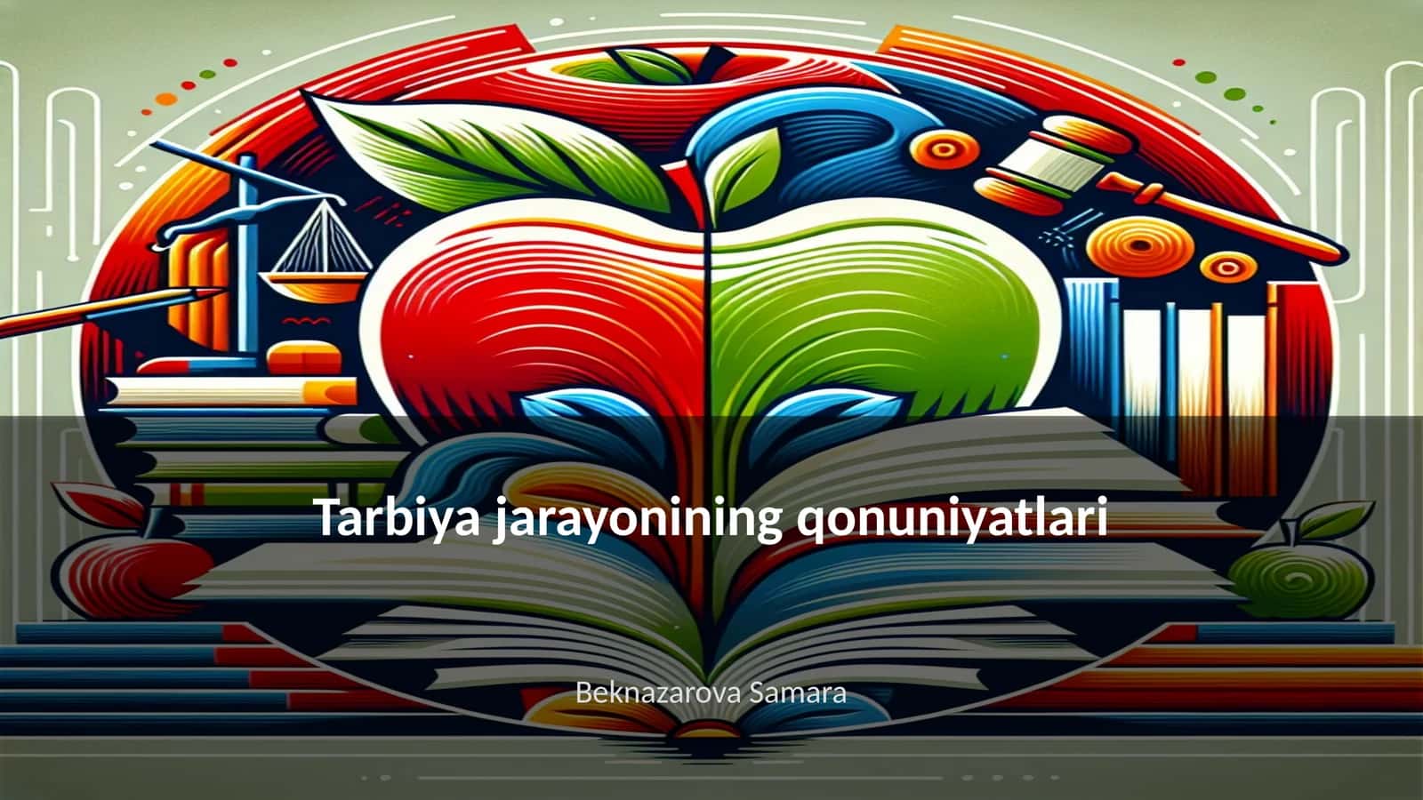 Tarbiya jarayonining qonuniyatlari 1