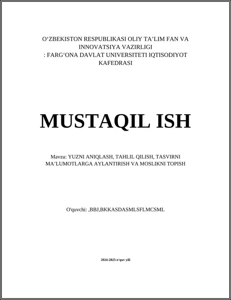 YUZNI ANIQLASH, TAHLIL QILISH, TASVIRNI MA’LUMOTLARGA AYLANTIRISH VA MOSLIKNI TOPISH 1