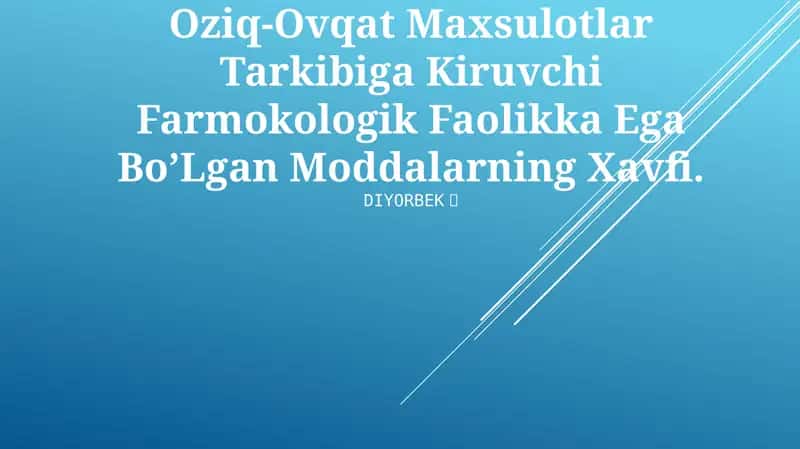 Oziq-Ovqat Maxsulotlar Tarkibiga Kiruvchi Farmokologik Faolikka Ega Bo’Lgan Moddalarning Xavfi 1