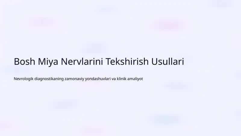 Bosh Miya Nervlarini Tekshirish Usullari 1