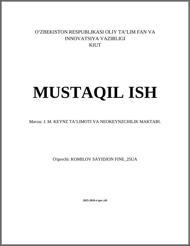 J. M. KEYNZ TAʼLIMOTI VA NEOKEYNZCHILIK MAKTABI 1