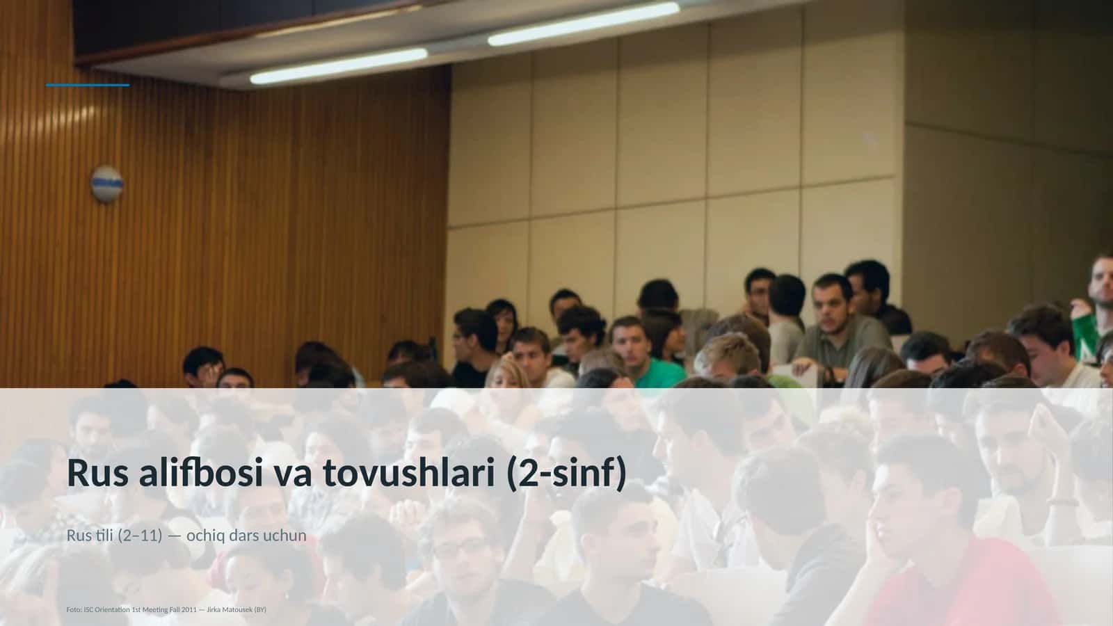 Rus alifbosi va tovushlari (2-sinf) 1
