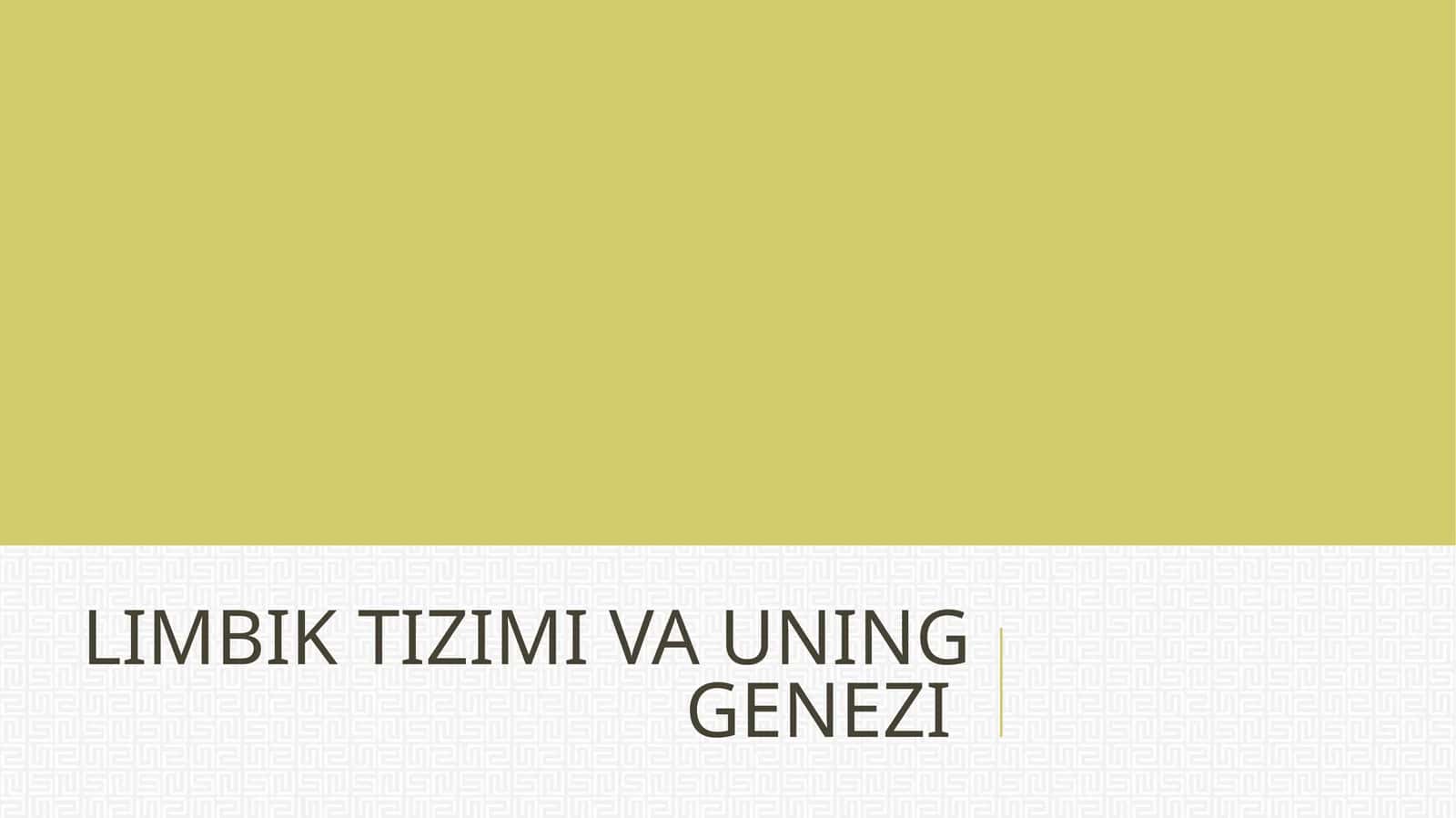 LIMBIK TIZIMI VA UNING GENEZI 1