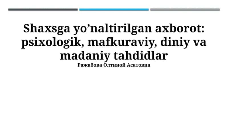 Shaxsga yo'naltirilgan axborot tahdidlari 1