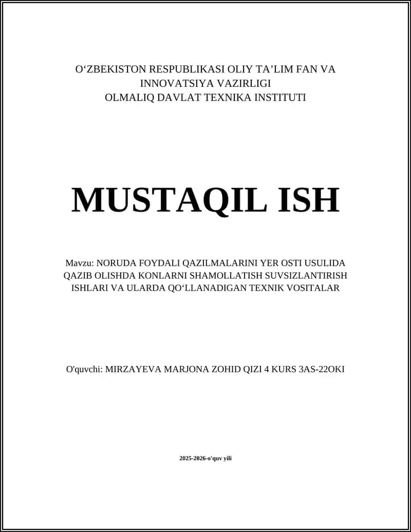 NORUDA FOYDALI QAZILMALARINI YER OSTI USULIDA QAZIB OLISHDA KONLARNI SHAMOLLATISH SUVSIZLANTIRISH ISHLARI VA ULARDA QOʻLLANADIGAN TEXNIK VOSITALAR 1