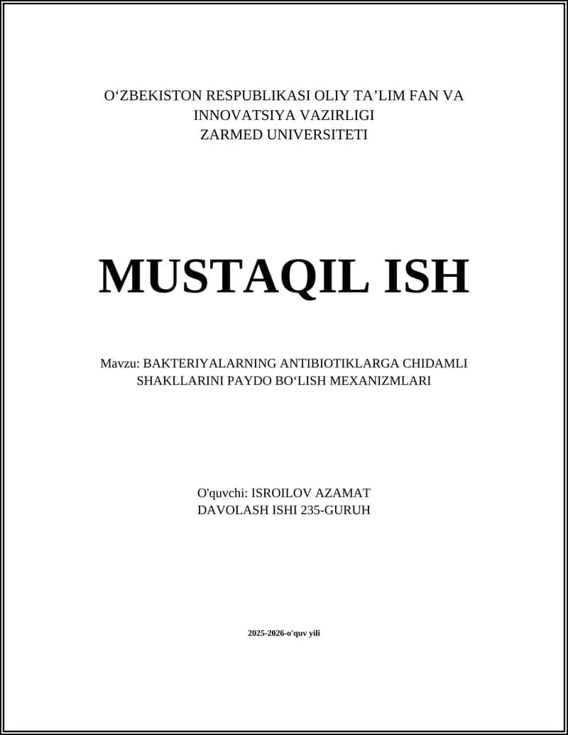 BAKTERIYALARNING ANTIBIOTIKLARGA CHIDAMLI SHAKLLARINI PAYDO BO‘LISH MEXANIZMLARI 1