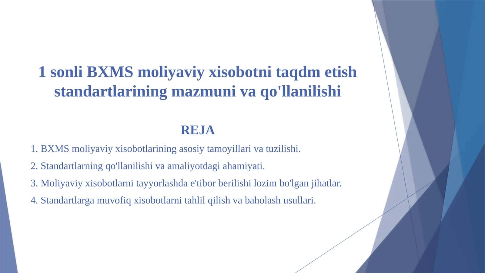 1 sonli BXMS moliyaviy xisobotni taqdm etish standartlarining mazmuni va qo'llanilishi 1