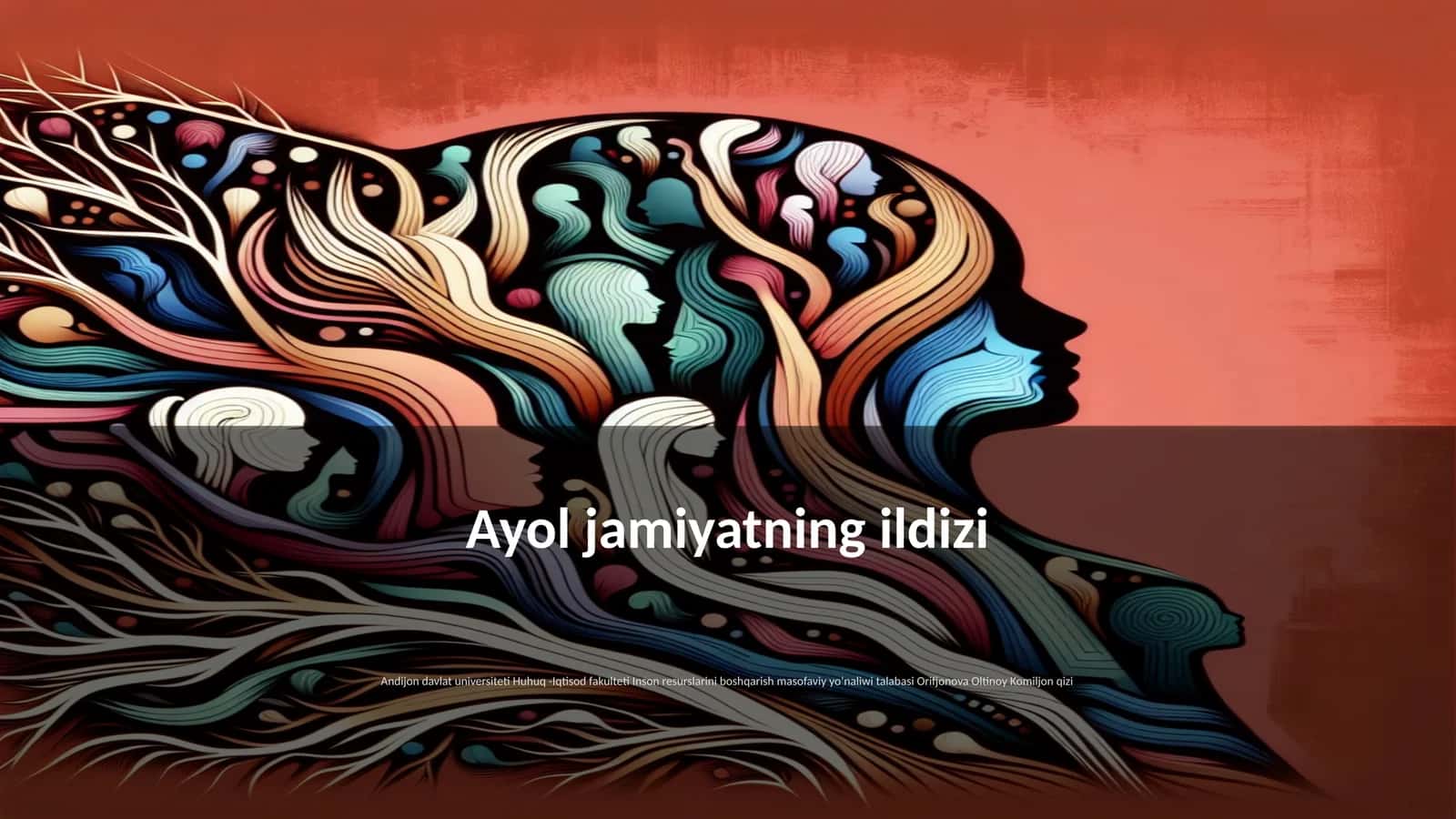 Ayol jamiyatning ildizi 1