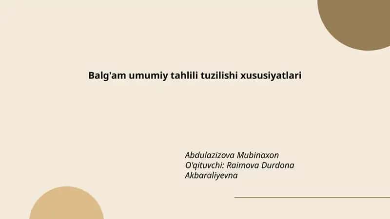 Balg'am umumiy tahlili tuzilishi xususiyatlari 1