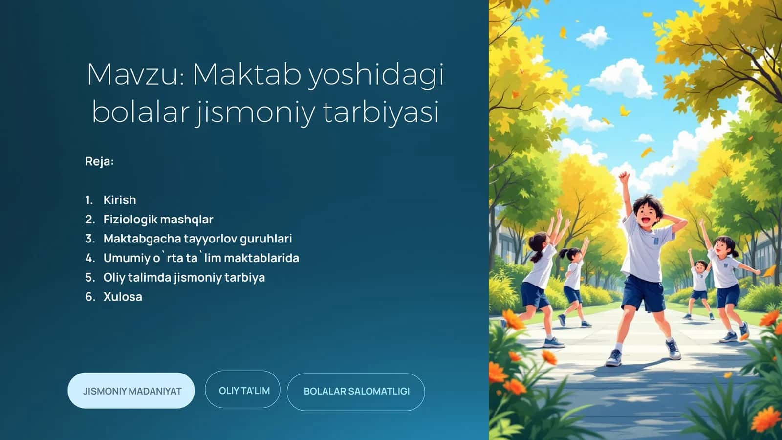 Maktab yoshidagi bolalar jismoniy tarbiyasi 1