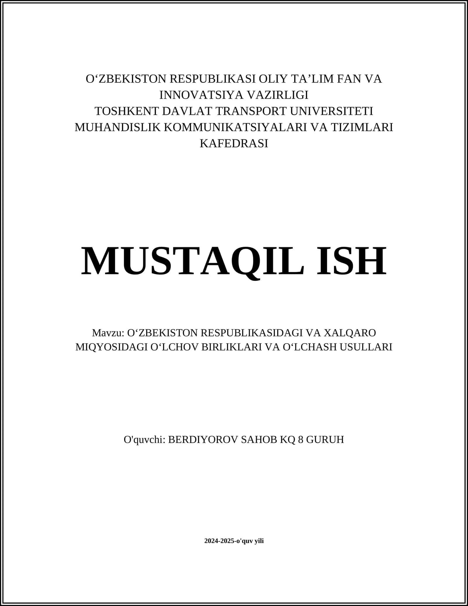 OʻZBEKISTON RESPUBLIKASIDAGI VA XALQARO MIQYOSIDAGI OʻLCHOV BIRLIKLARI VA OʻLCHASH USULLARI 1