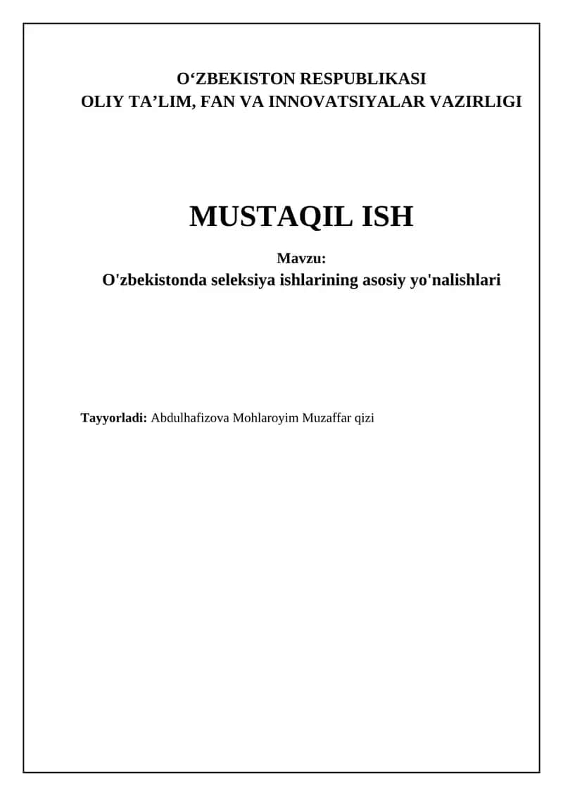O'zbekistonda seleksiya ishlarining asosiy yo'nalishlari 1