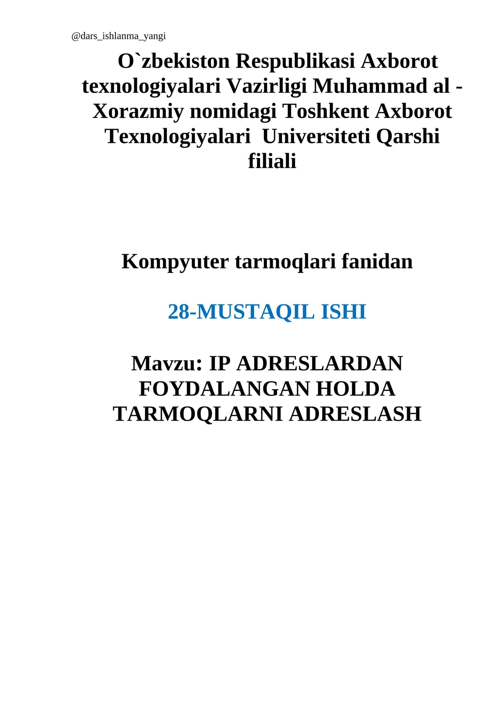 IP ADRESLARDAN FOYDALANGAN HOLDA TARMOQLARNI ADRESLASH 1