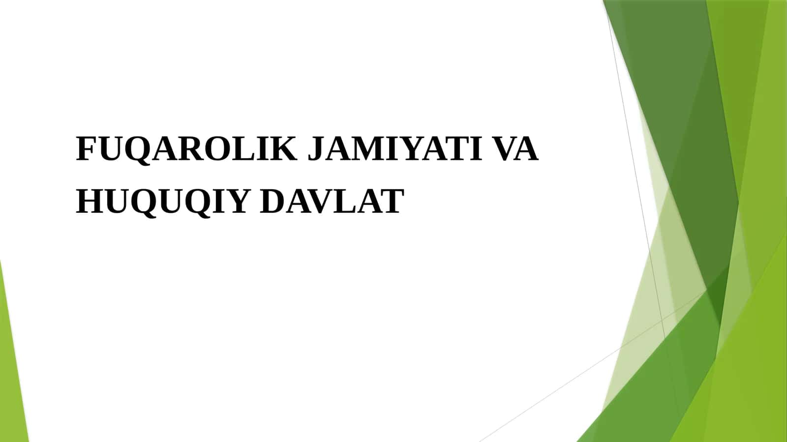 Fuqarolik jamiyati va Huquqiy Davlat 1