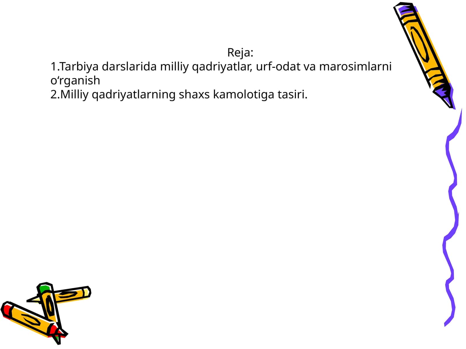 Tarbiya darslarida milliy qadriyatlar, urf-odat va marosimlarni o‘rganish 1