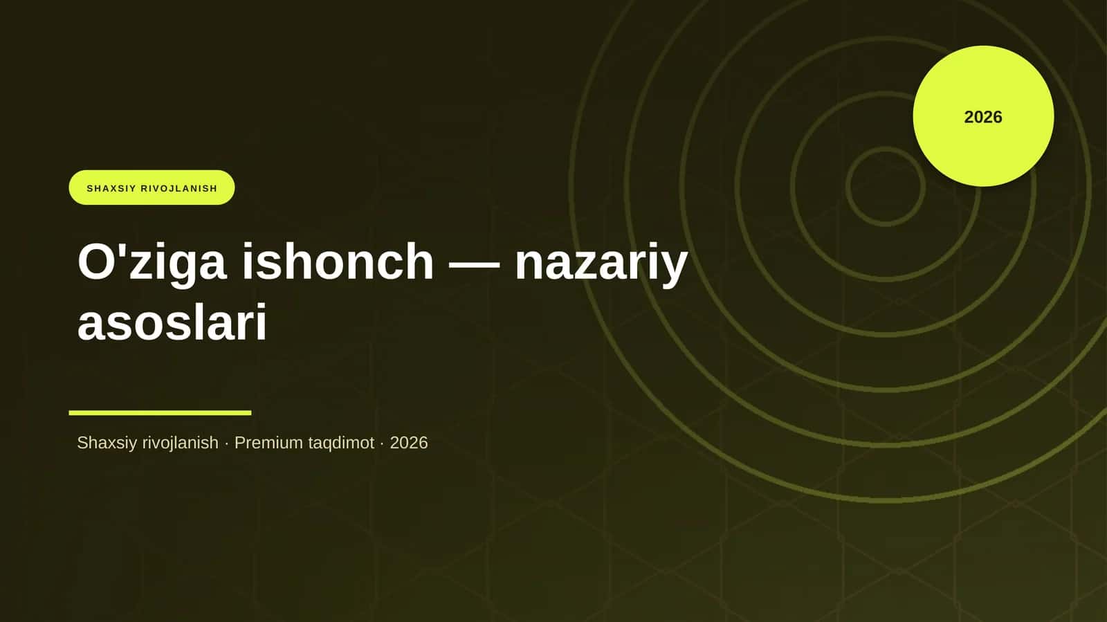 O'ziga ishonch — nazariy asoslari 1