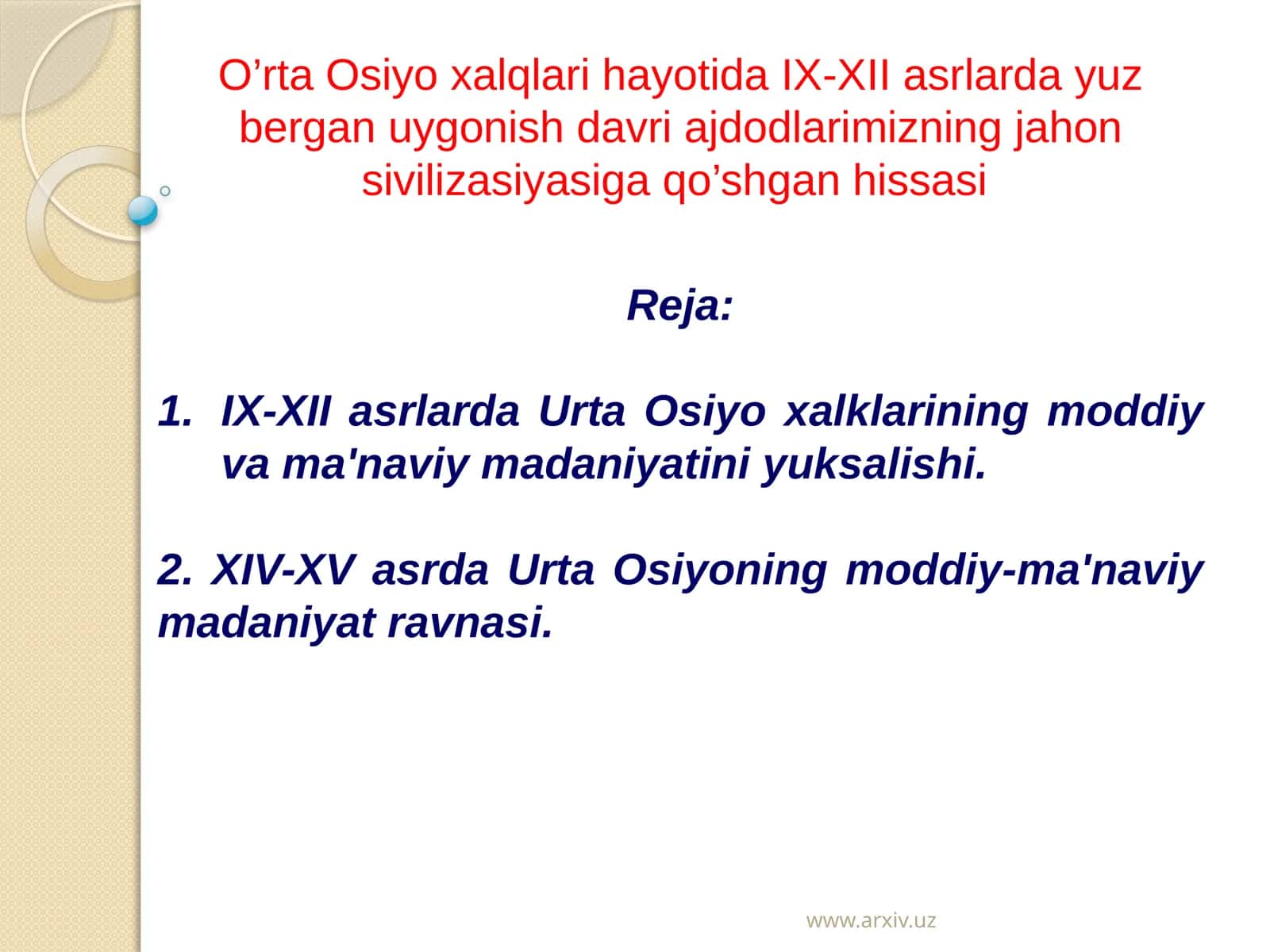 IX-XII asrlarda O'rta Osiyo xalqlari yuz bergan moddiy va ma'naviy madaniyat 1