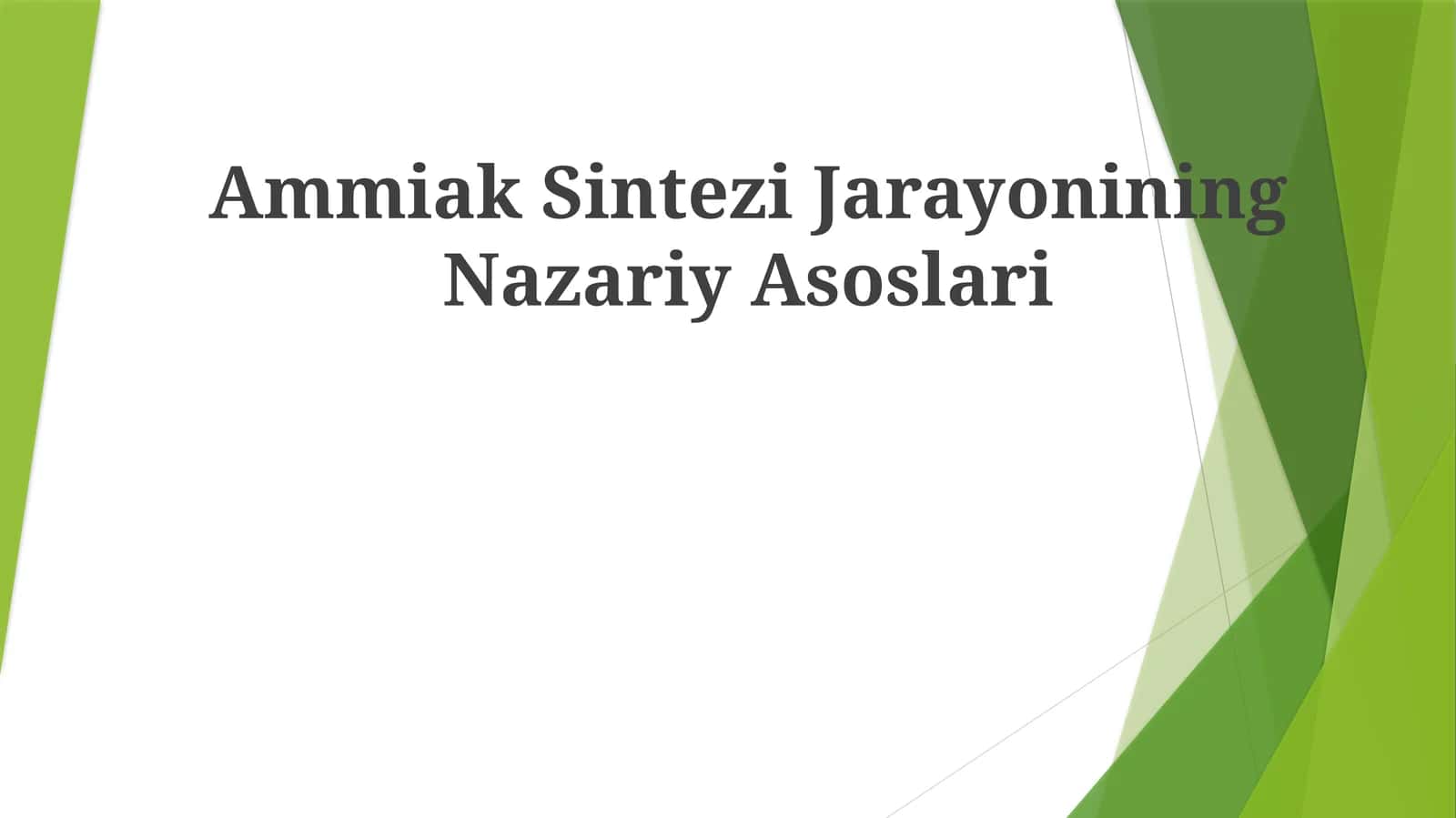 Ammiak Sintezi Jarayonining NazariyAsoslari 1