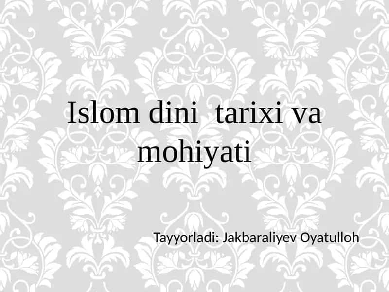 Islom dini tarixi va mohiyati 1