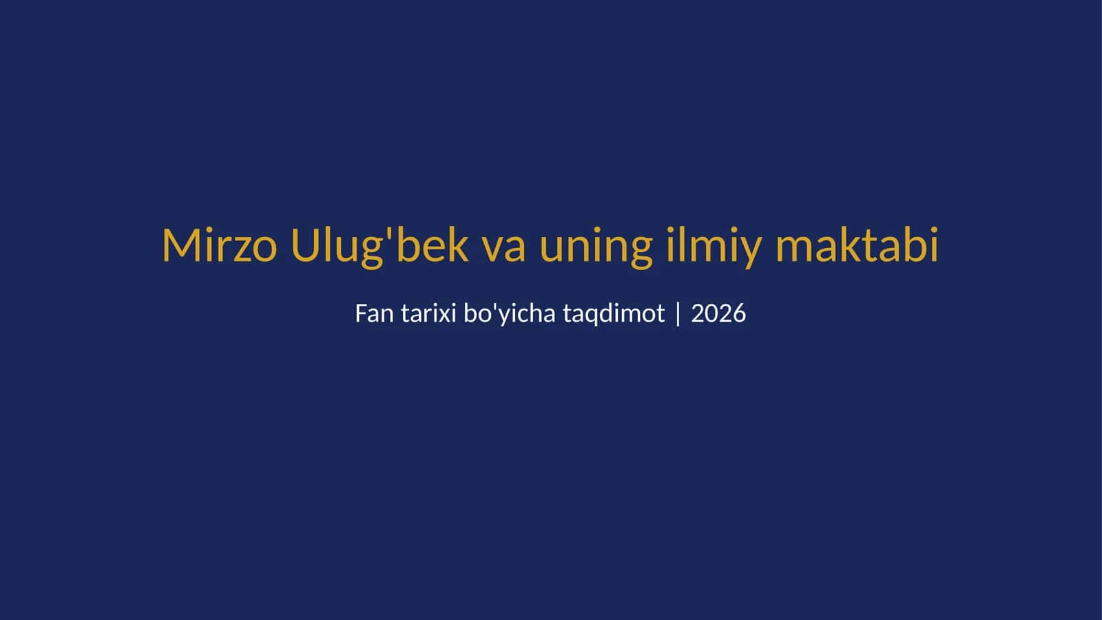 Mirzo Ulug'bek va uning ilmiy maktabi 1