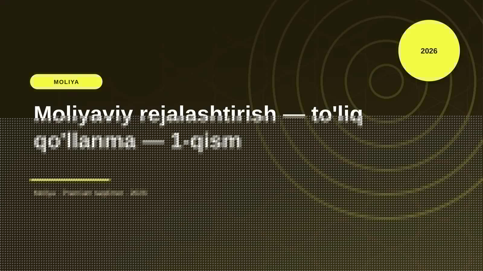 Moliyaviy rejalashtirish — to'liq qo'llanma — 1-qism 1