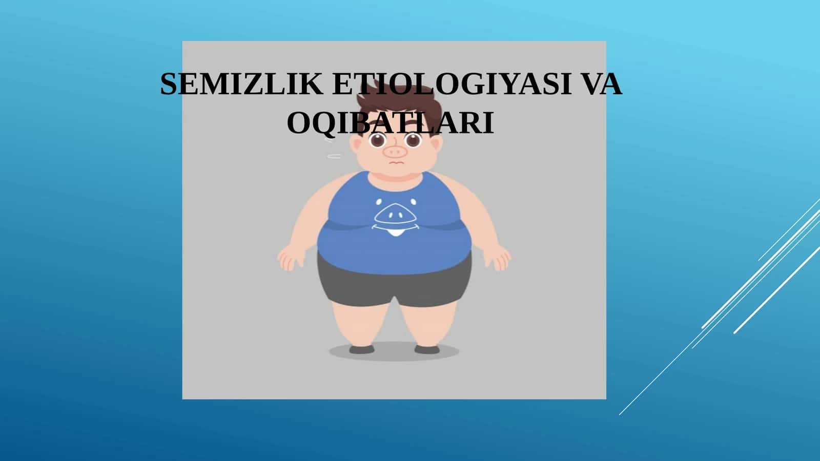 Semizlik etiologiyasi va oqibatlari 1