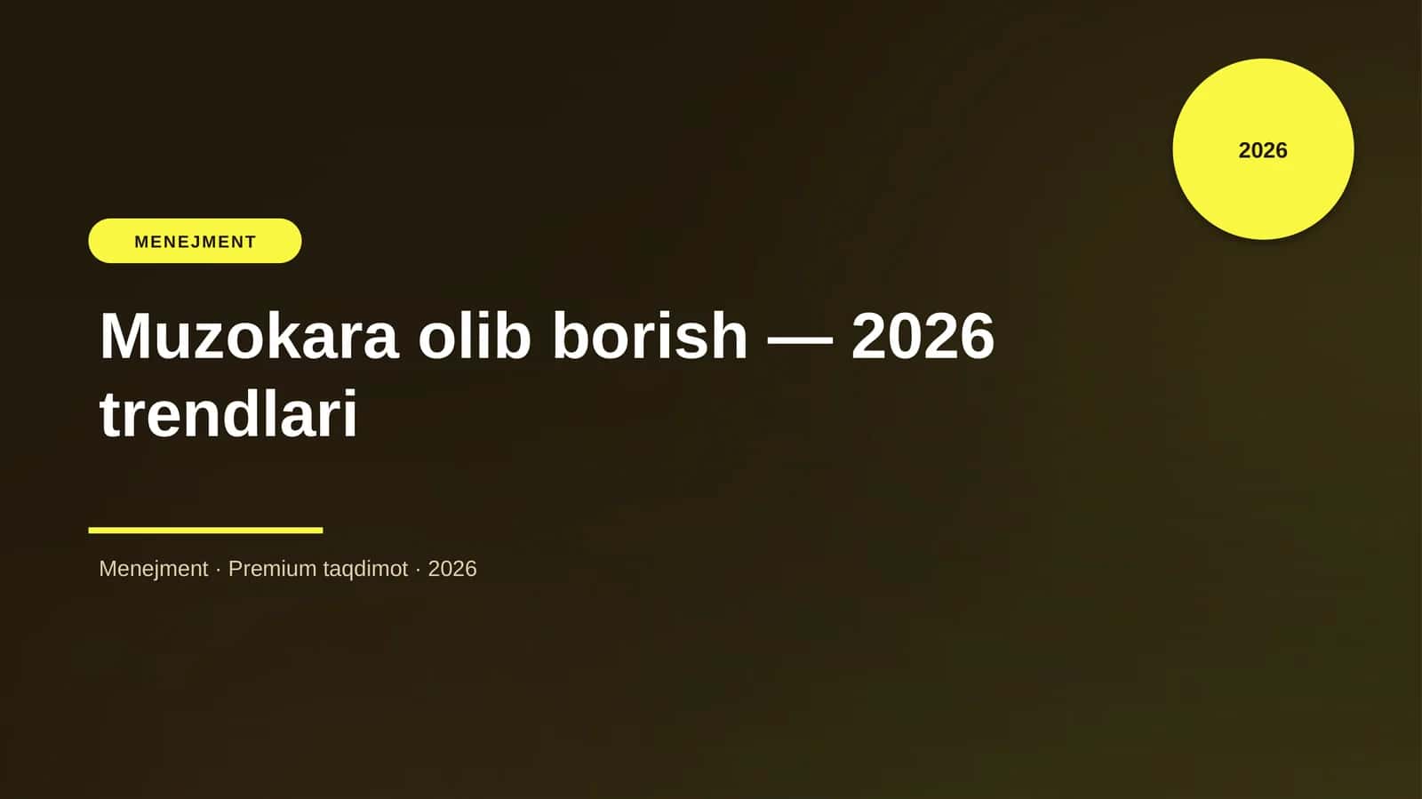 Muzokara olib borish — 2026 trendlari 1