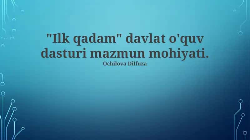 Ilk Qadam Davlat O'quv Dasturi 1