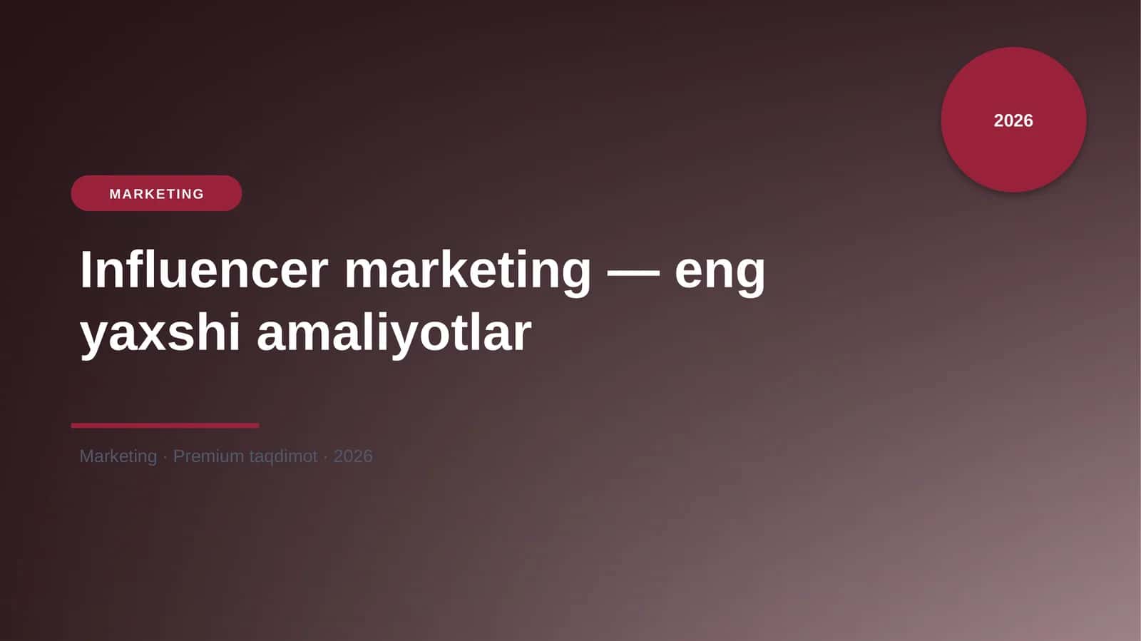 Influencer marketing — eng yaxshi amaliyotlar 1