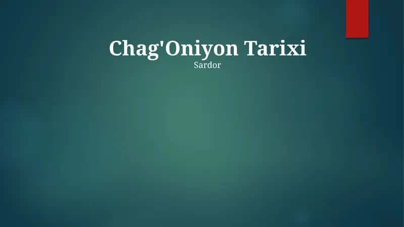 Chag'Oniyon Tarixi 1