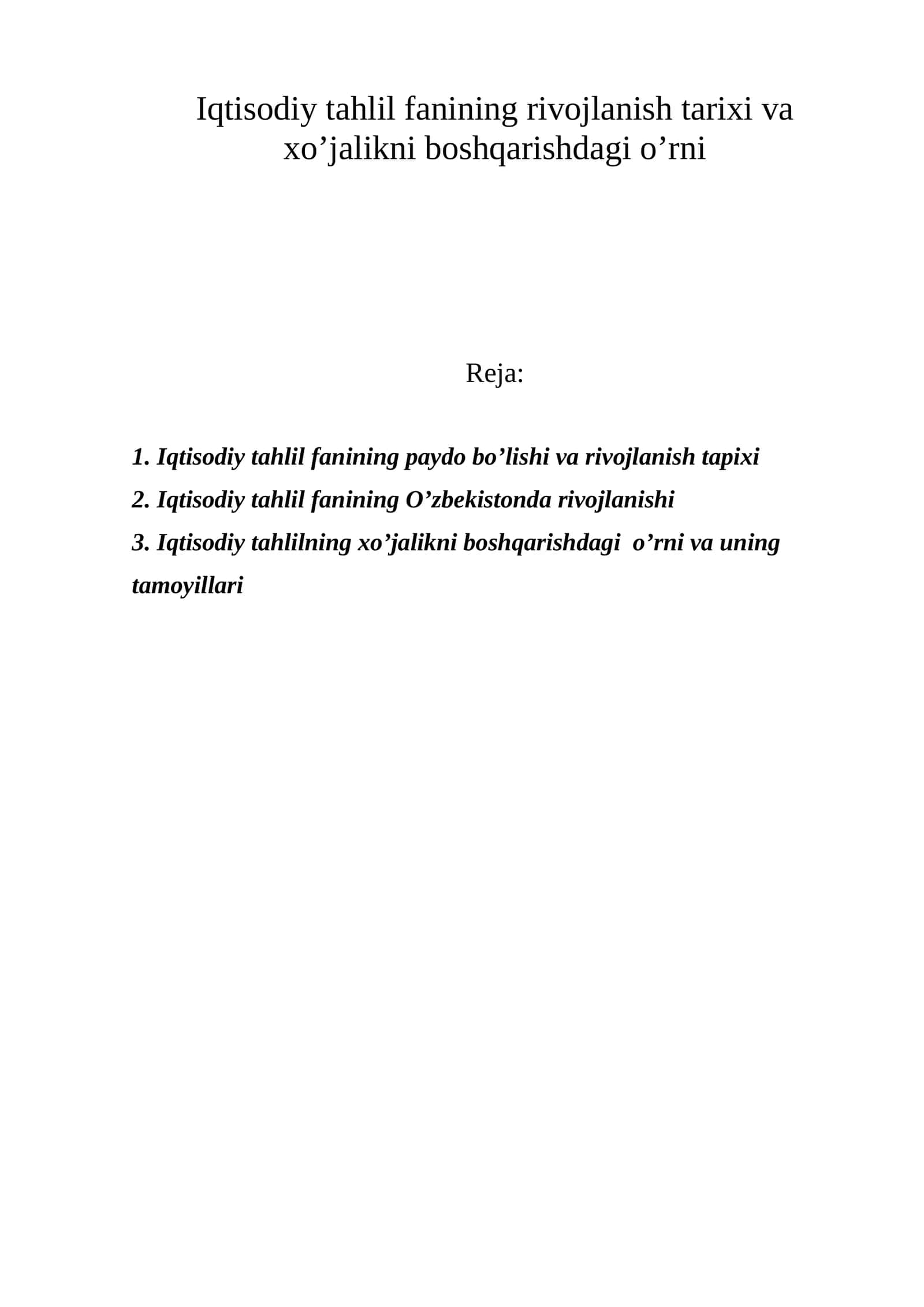Iqtisodiy tahlil fanining rivojlanish tarixi va xo’jalikni boshqarishdagi o’rni 1