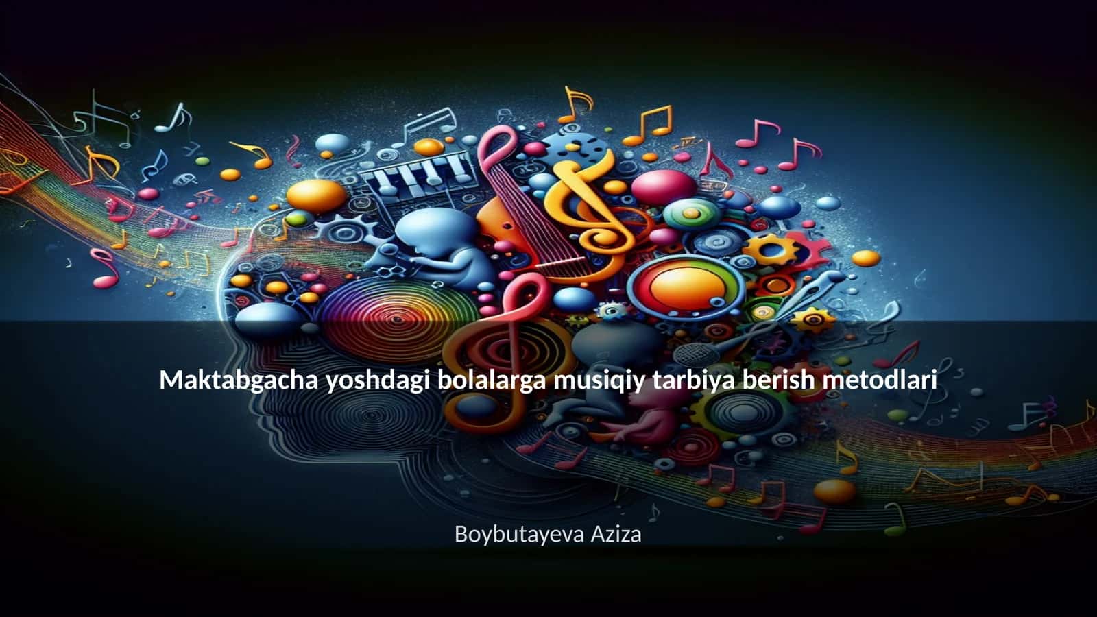 Maktabgacha yoshdagi bolalarga musiqiy tarbiya berish metodlari 1