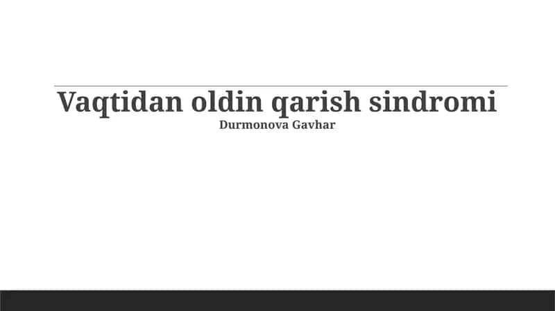 Vaqtidan oldin qarish sindromi 1