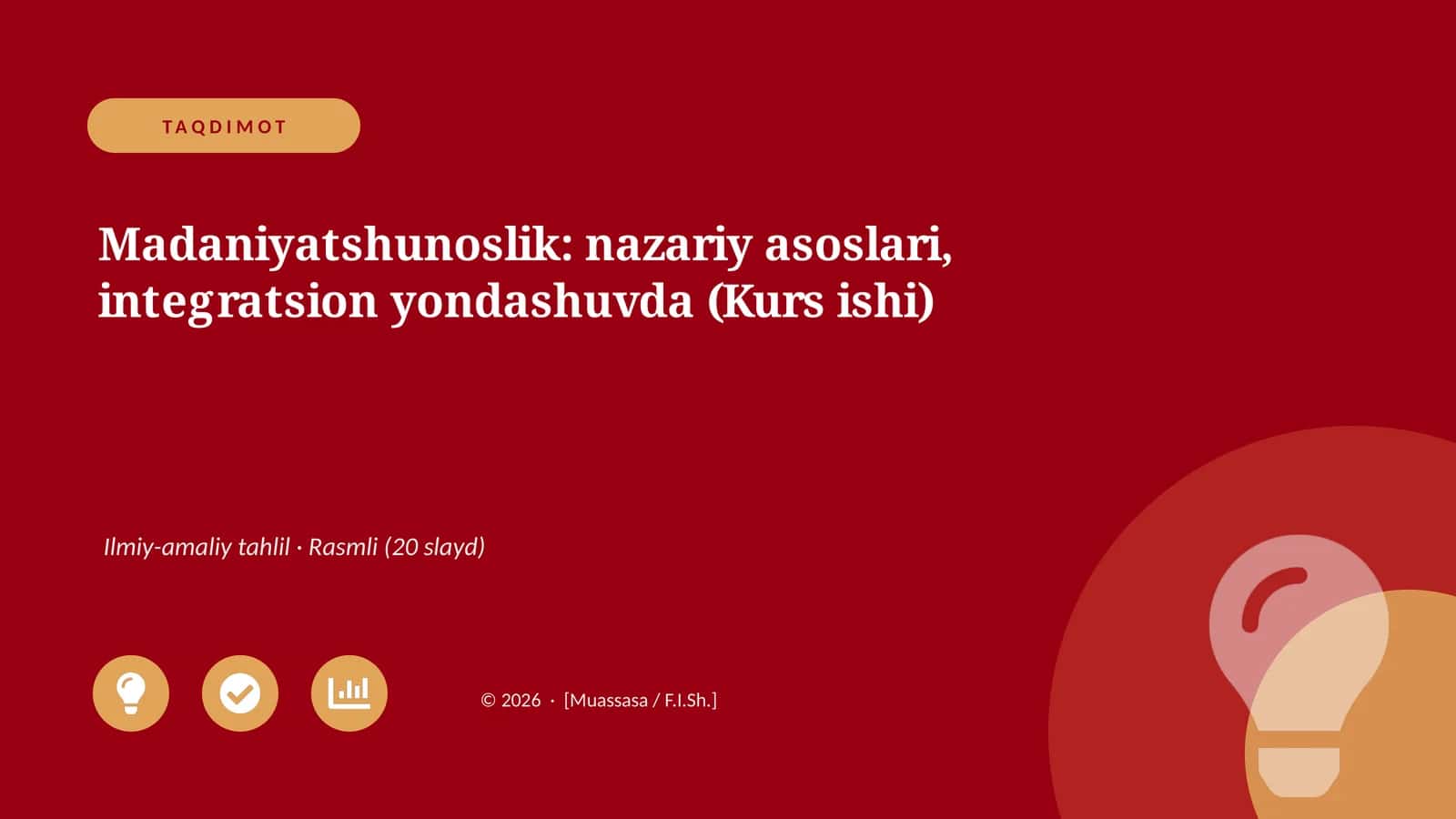 Madaniyatshunoslik: nazariy asoslari, integratsion yondashuvda (Kurs ishi) 1