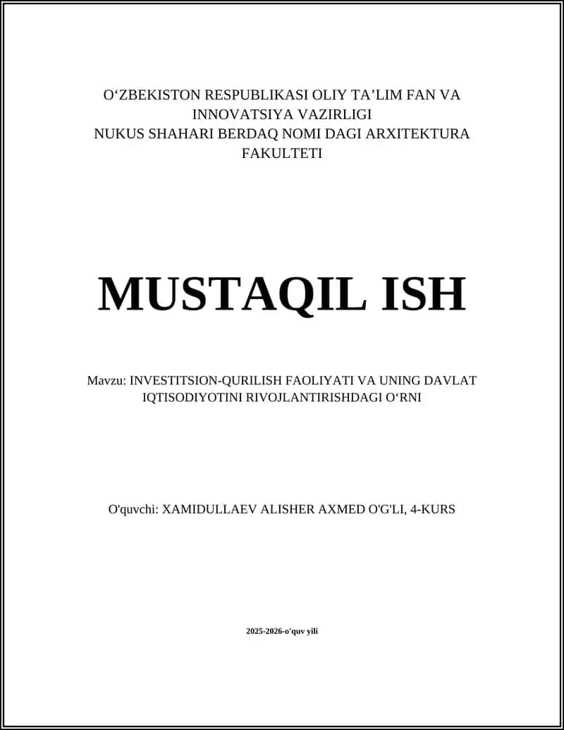 NUKUS SHAHARI BERDAQ NOMI DAGI ARXITEKTURA FAKULTETI MUSTAQIL ISH 1