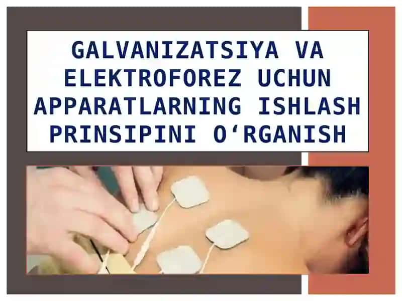 Galvanizatsiya va elektroforez uchun apparatlar