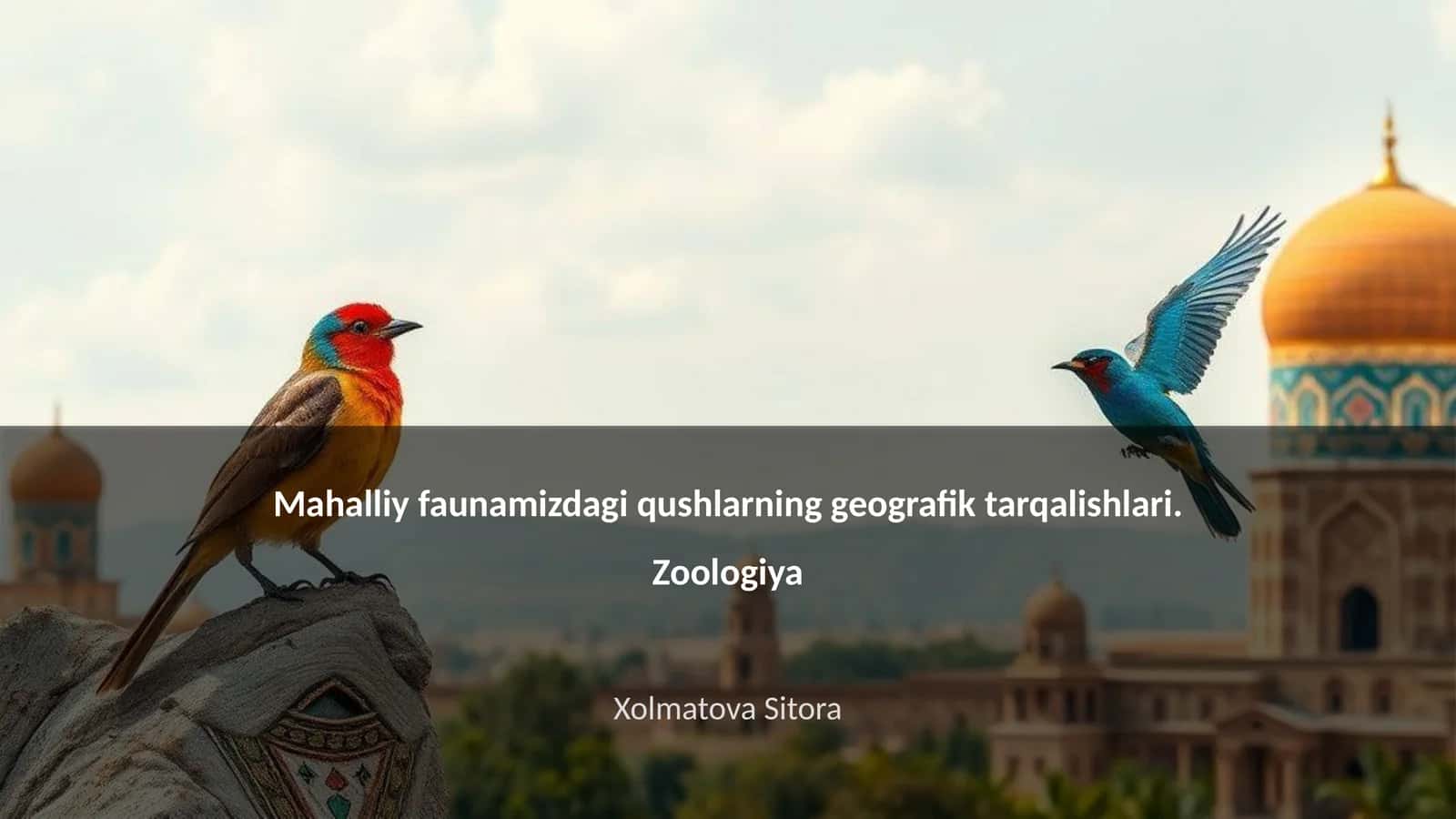 Mahalliy faunamizdagi qushlarning geografik tarqalishlari 1
