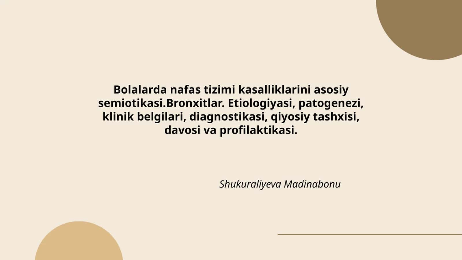 Bolalarda nafas tizimi kasalliklarini asosiy semiotikasi.Bronxitlar 1