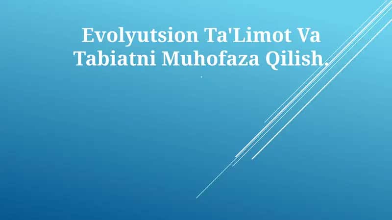Evolyutsion Ta'limot Va Tabiatni Muhofaza Qilish 1