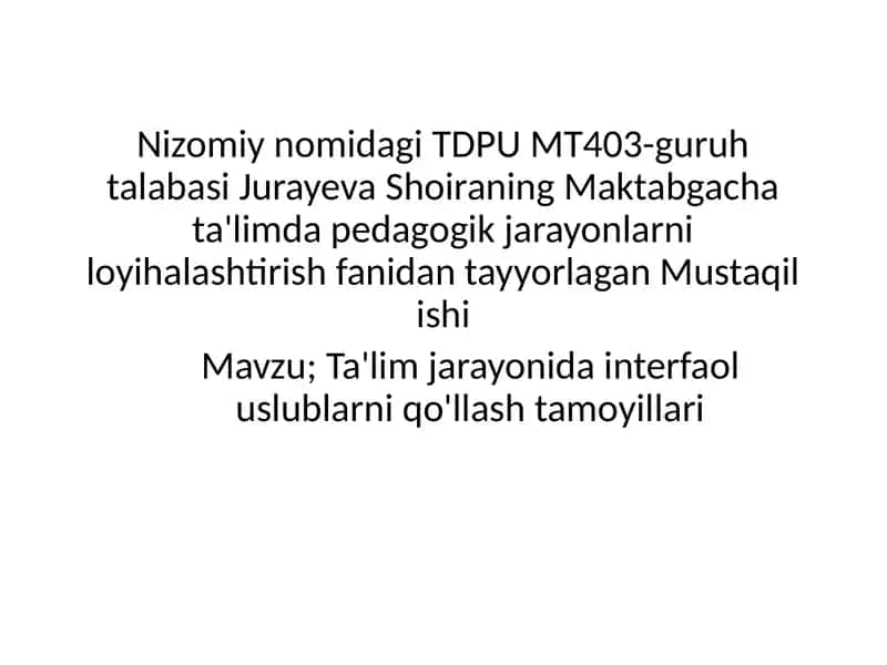 Interfaol ta'limning o'ziga xos jihatlaridan biri 1