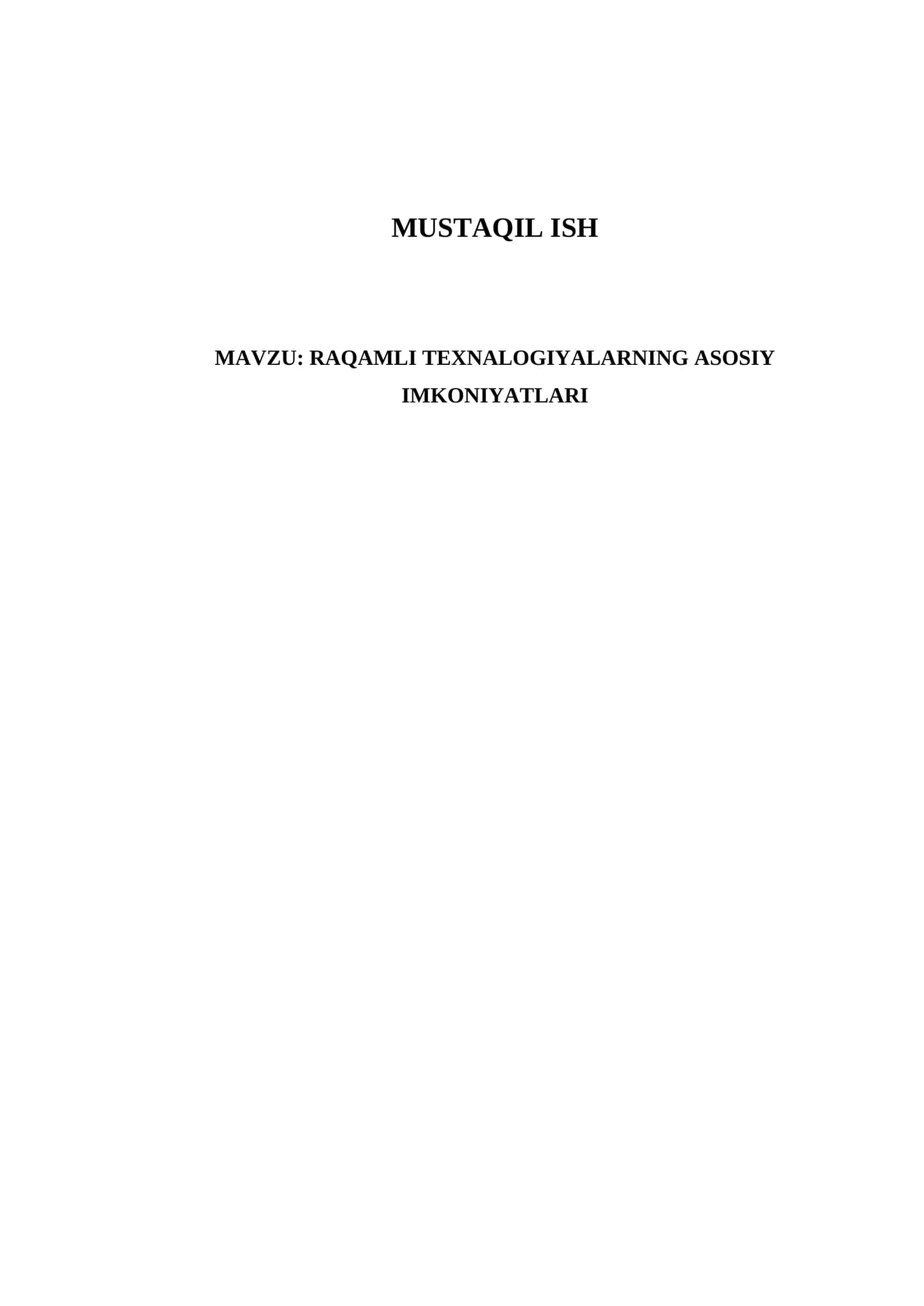 RAQAMLI TEXNALOGIYALARNING ASOSIY IMKONIYATLARI 1