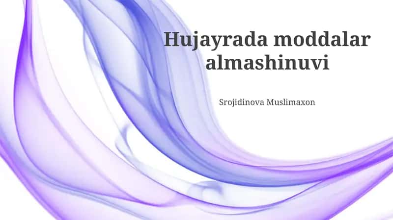 Hujayrada moddalar almashinuvi 1