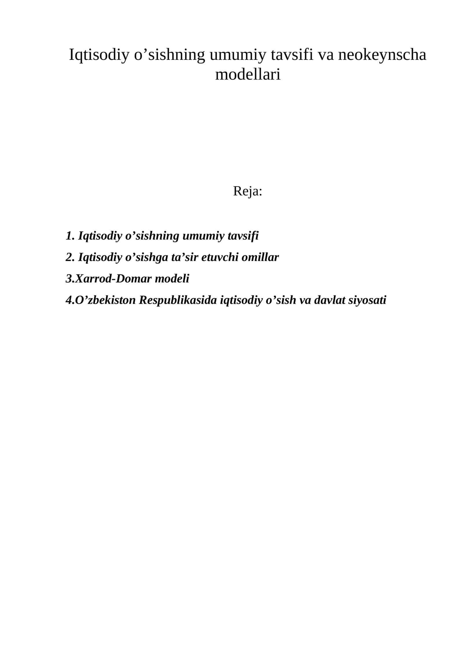 Iqtisodiy o’sishning umumiy tavsifi va neokeynscha modellari 1