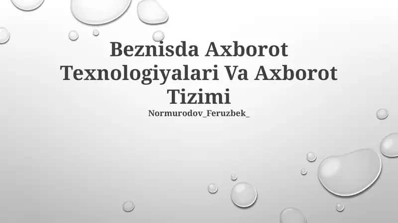 Beznisda Axborot Texnologiyalari Va Axborot Tizimi 1