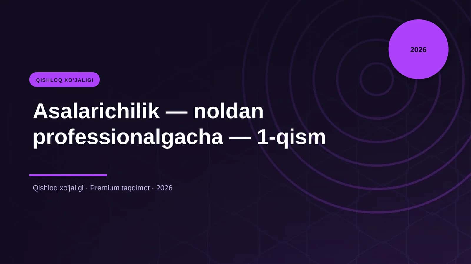 Asalarichilik — noldan professionalgacha — 1-qism 1