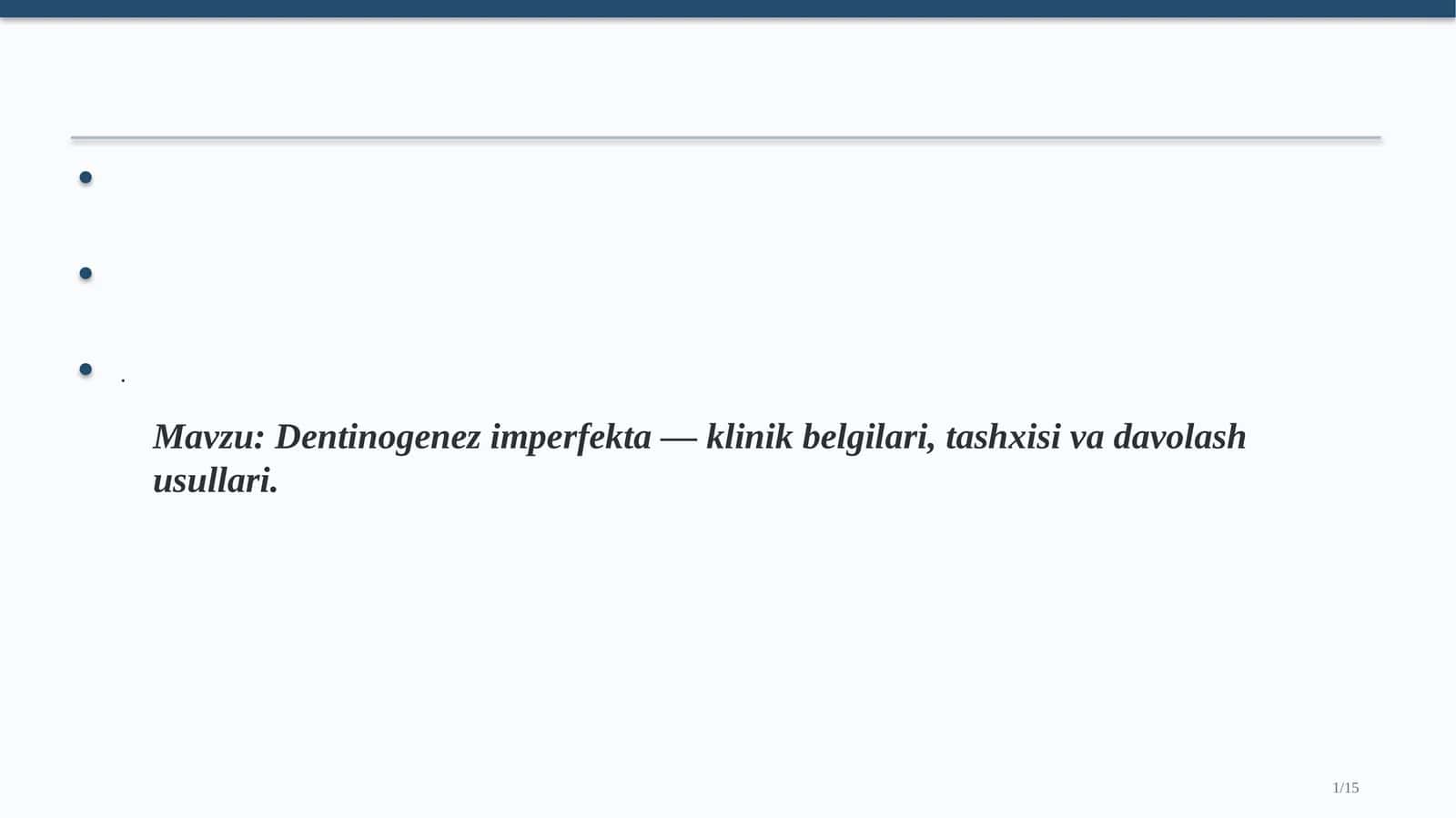 Dentinogenez imperfekta — klinik belgilari, tashxisi va davolash usullari 1