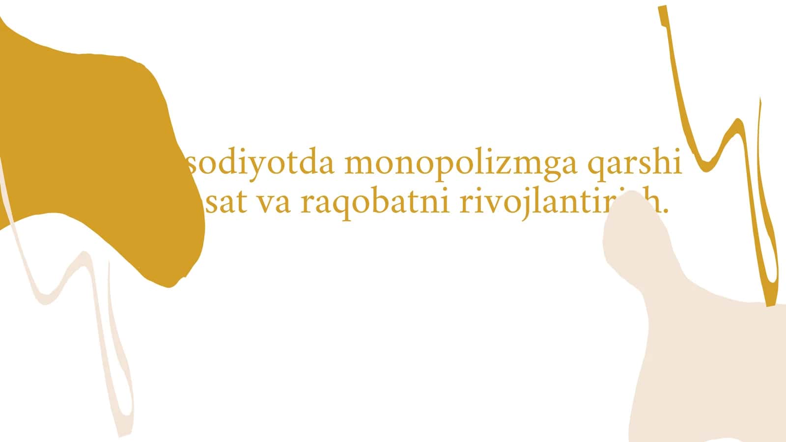 Iqtisodiyotda monopolizmga qarshi siyosat va raqobatni rivojlantirish. 1