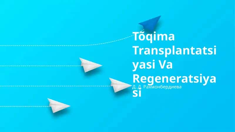 Tõqima Transplantatsiyasi Va Regeneratsiyasi 1