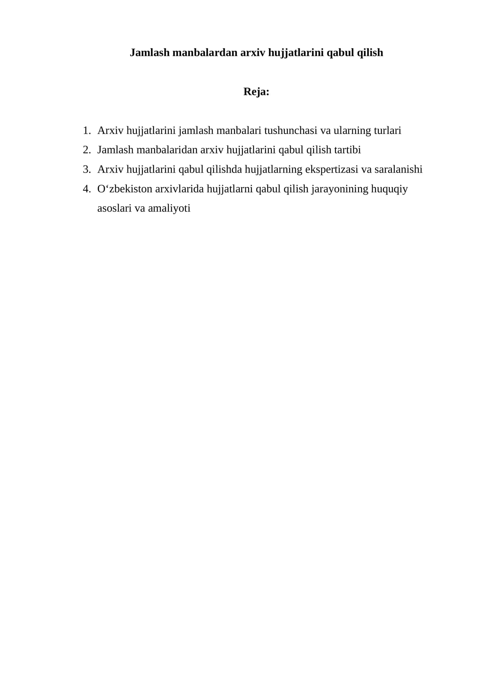 Jamlash manbalardan arxiv hujjatlarini qabul qilish 1