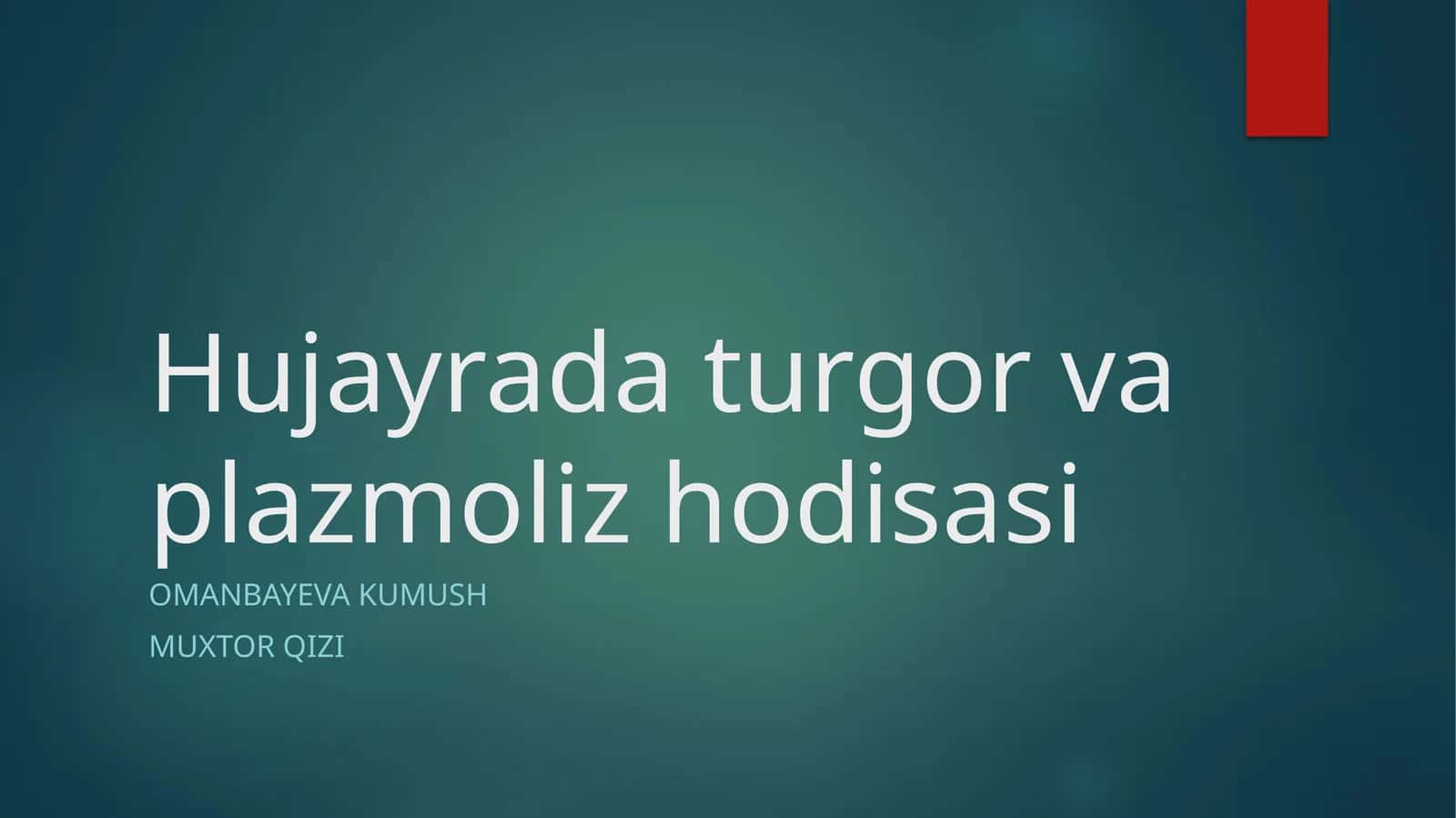 Hujayrada turgor va plazmoliz hodisasi 1